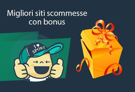 migliori bonus scommesse|Bonus Scommesse: i migliori bonus benvenuto di agosto.